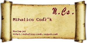 Mihalics Csák névjegykártya